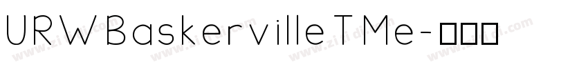 URW Baskerville T Me字体转换
